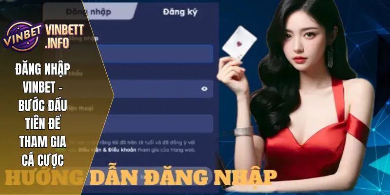 Đăng Nhập Vinbet - Bước Đầu Tiên Để Tham Gia Cá Cược 5 dang nhap vinbet 1